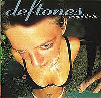 DEFTONES /USA/ - Around the fur
