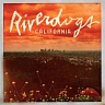 RIVERDOGS - California