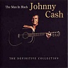 CASH JOHNNY - The man in black:The definitive collection