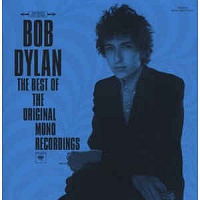 DYLAN BOB - The best of the original mono recordings