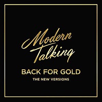 MODERN TALKING - Back for gold-The new versions