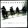 APOCALYPTICA /FIN/ - Plays Metallica by four cellos-reedice 2016