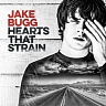 BUGG JAKE /UK/ - Hearts that strain