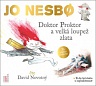 NESBO JO - Doktor Proktor a velká loupež zlata-Mp3