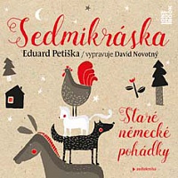 PETIŠKA EDUARD - Sedmikráska : Staré německé pohádky-2cd