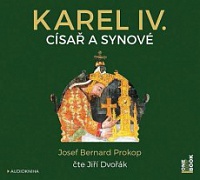 PROKOP JOSEF BERNARD - Karel IV.-Císař a synové-Mp3