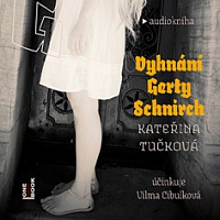 TUČKOVÁ KATEŘINA - Vyhnání Gerty Schnirch-2cd-Mp3