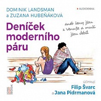 LANDSMAN DOMINIK a HUBEŇÁKOVÁ ZUZANA - Deníček moderního páru-Mp3