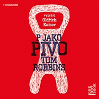 ROBBINS TOM - P jako pivo-Mp3