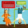 RADŮZA - O Mourince a Lojzíkovi-2cd