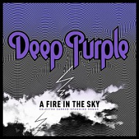 DEEP PURPLE - A fire in the sky : The best of