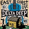 DELTA DEEP - East coast live-cd+dvd