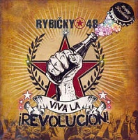 RYBIČKY 48 - Viva la revolucion