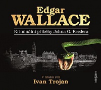 WALLACE EDGAR - Kriminální příběhy Johna G.Reedera