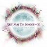 RETURN TO INNOCENCE - The ring of moon