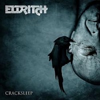 ELDRITCH - Cracksleep