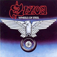 SAXON - Wheels of steel-reedice 2018