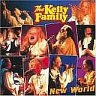 KELLY FAMILY - New world-reedice 2017