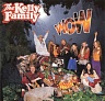 KELLY FAMILY - Wow-reedice 2017