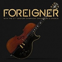 FOREIGNER - With 21st century symphony orchestra & Chorus