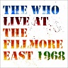 WHO THE - Live at the fillmore east 1968-2cd