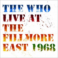 WHO THE - Live at the fillmore east 1968-2cd