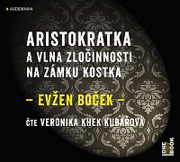 Aristokratka a vlna zločinnosti na zámku Kostka-mp3