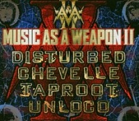 Music as weapon II/Disturbed/Chevelle/Taproot/Unloco-cd+dvd