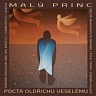 Malý princ-pocta Oldřichu Veselému-digipack