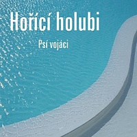 Hořící holubi-140 gram vinyl 2025