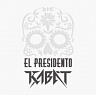 El Presidento-140 gram vinyl 2023