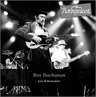 BUCHANAN ROY /USA/ - Live at rockpalast