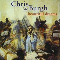 BURGH CHRIS DE - Beautiful dreams