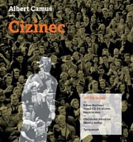 CAMUS ALBERT - Cizinec/jiří dědeček/cd-mp3/