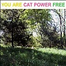 CAT POWER /USA/ - You are free