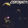 CERTAINTY - The other