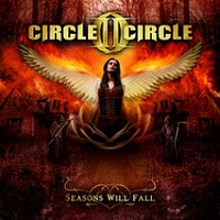 CIRCLE II CIRCLE (ex.SAVATAGE) - Seasons will fall