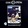 CLAPTON ERIC - No reason to cry