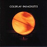 COLDPLAY /UK/ - Parachutes