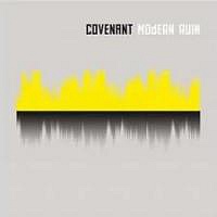 COVENANT /SWE/ - Modern ruin