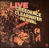 CREEDENCE CLEARWATER REVIVAL - Live in europe-remastered