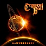 CRYSTAL BALL - Dawbreaker