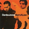 DANKO JONES /CAN/ - Born a lion