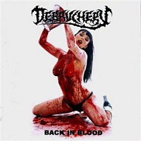 DEBAUCHERY /GER/ - Back in blood