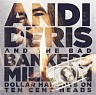 DERIS ANDI & THE BAD BANKERS - Million dollar haircuts on ten cent heads