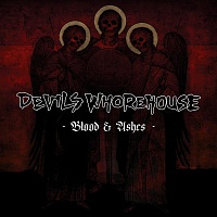 DEVIL´S WHOREHOUSE - Blood & ashes-digipack