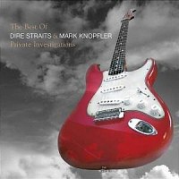 DIRE STRAITS & MARK KNOPFLER - Private investigation-best of