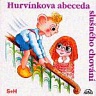 DIVADLO SPEJBLA A HURVÍNKA - Hurvínkova abeceda slušného chování