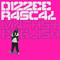 DIZZEE RASCAL /UK/ - Maths + english