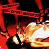 Red carpet massacre-reedice 2022
